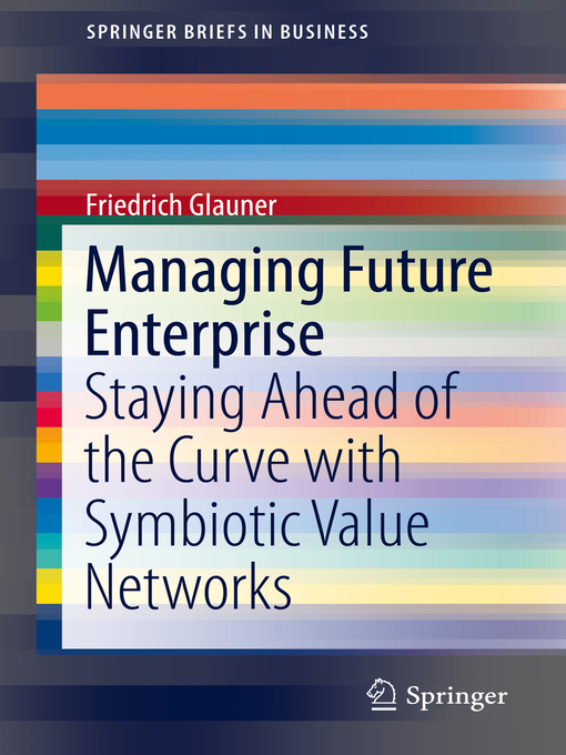 Title details for Managing Future Enterprise by Friedrich Glauner - Available